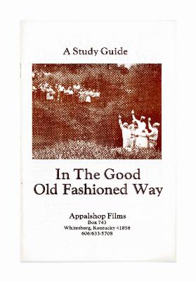 Study Guide of the film In the Good Old Fashioned Way