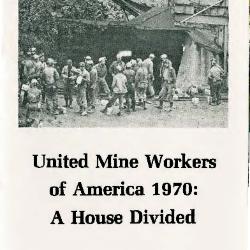 Transcript of the film UMWA 1970: A House Divided