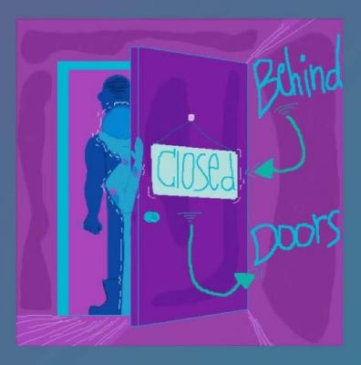 Behind Closed Doors (During Quarantine)